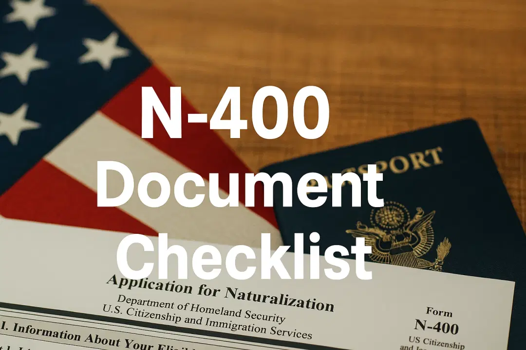 Lista de Documentos Requeridos para el Formulario N-400