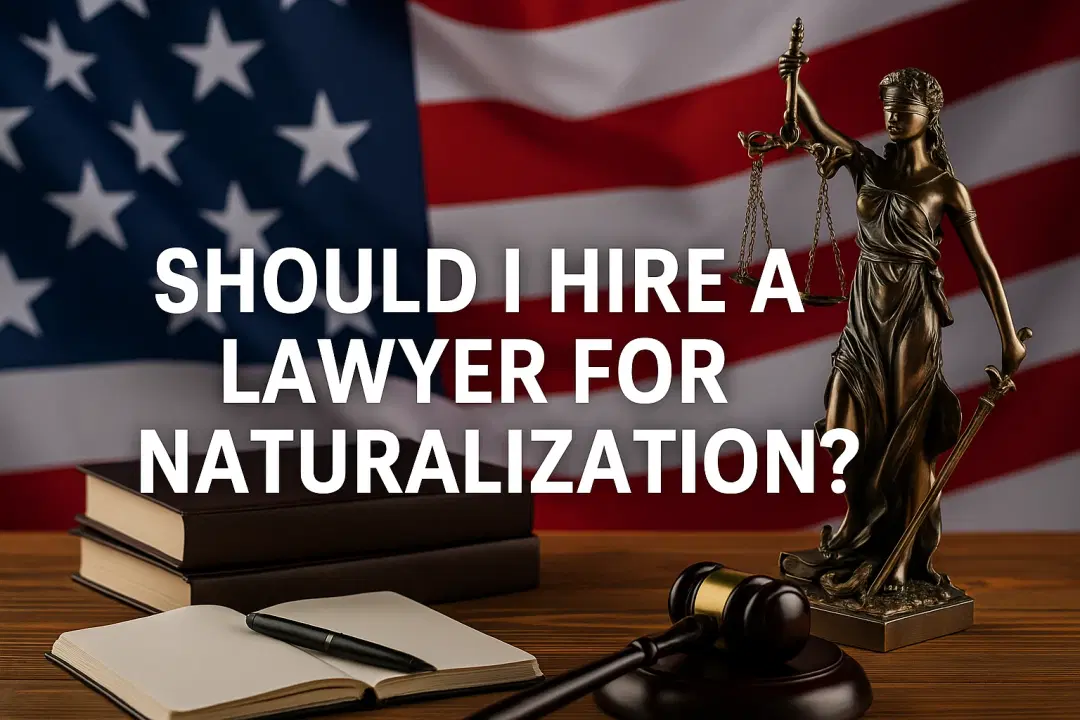 ¿Debería contratar a un abogado para el proceso de naturalización?